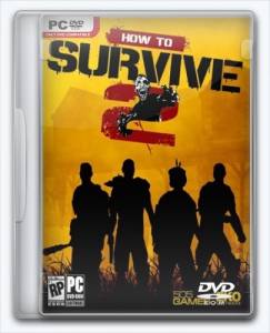How to Survive 2 | Repack R.G. 