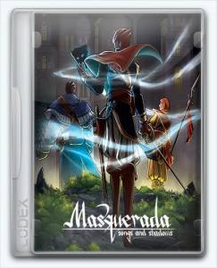 Masquerada: Songs and Shadows