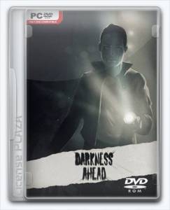 Darkness Ahead