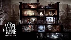 This War of Mine: Anniversary Edition