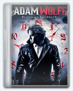Adam Wolfe: Blood of Eternity