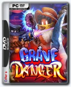 Grave Danger