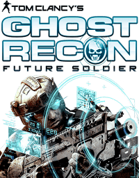 Tom Clancy's Ghost Recon: Future Soldier Tom Clancy's Ghost Recon: Future Soldier