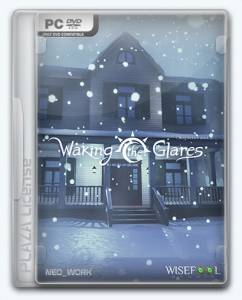 Waking the Glares - Chapters I and II