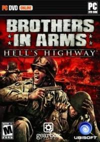 Brothers in Arms: Hell's Highway™ Brothers in Arms: Hell's Highway™