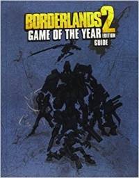 Borderlands 2 Game of the Year Edition Borderlands 2 Game of the Year Edition