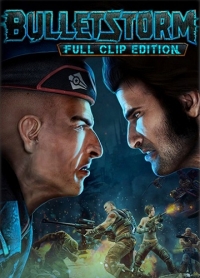 Bulletstorm: Full Clip Edition