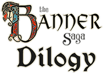 The Banner Saga Dilogy The Banner Saga Dilogy