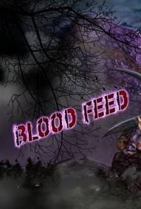 Blood Feed Blood Feed