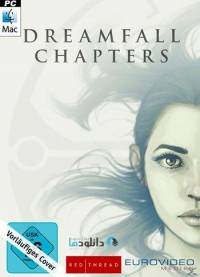 Dreamfall Chapters The Final Cut Edition Dreamfall Chapters The Final Cut Edition