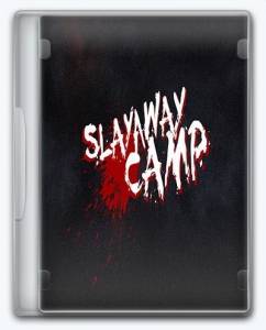 Slayaway Camp