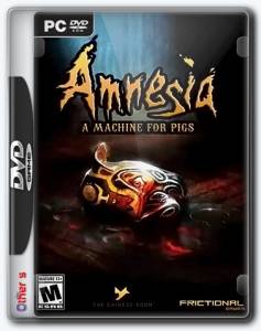 Amnesia: A Machine for Pigs