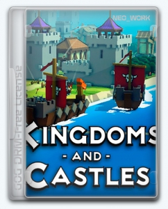 Kingdoms and Castles