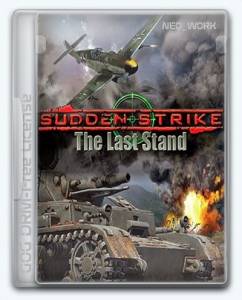 Sudden Strike: The Last Stand