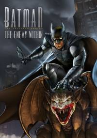 Batman: The Enemy Within - Episode 1 Batman: The Enemy Within - Episode 1
