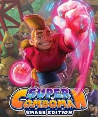 Super ComboMan Smash Edition Super ComboMan Smash Edition