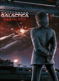 Battlestar Galactica Deadlock Battlestar Galactica Deadlock
