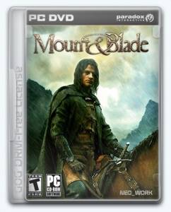 Mount & Blade / Mount & Blade.  
