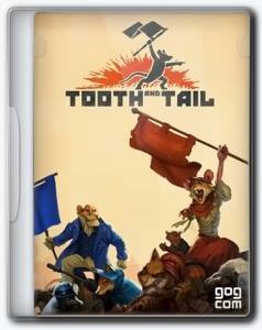 Tooth and Tail