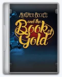 Mortimer Beckett and the Book of Gold