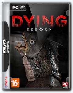 DYING: Reborn