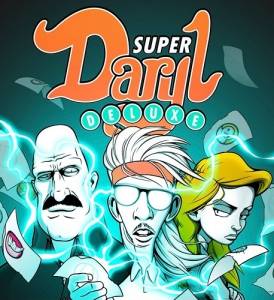 Super Daryl Deluxe