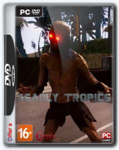 Deadly Tropics