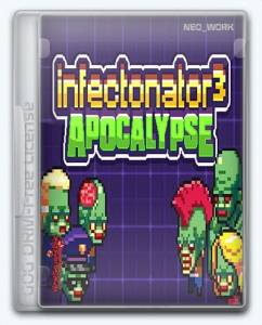 Infectonator 3: Apocalypse