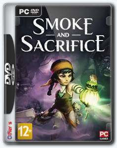 Smoke and Sacrifice