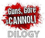 Guns, Gore and Cannoli Dilogy (1.2.12/1.0.4) Guns, Gore and Cannoli Dilogy (1.2.12/1.0.4)