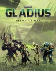 Warhammer 40,000: Gladius - Relics of War Deluxe Edition