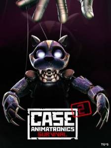 CASE 2: Animatronics Survival