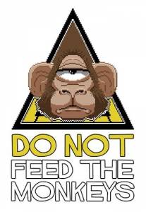 Do Not Feed the Monkeys