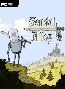 Feudal Alloy