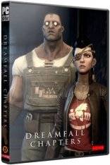 Dreamfall Chapters: The Final Cut Dreamfall Chapters: The Final Cut