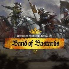 Kingdom Come Deliverance: Band of Bastards Kingdom Come Deliverance: Band of Bastards
