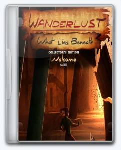 Wanderlust: What Lies Beneath