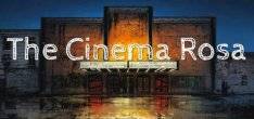 The Cinema Rosa The Cinema Rosa