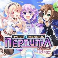 Hyperdimension Neptunia: Re;Birth Trilogy Hyperdimension Neptunia: Re;Birth Trilogy