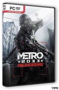 Metro 2033 - Redux [Update 7]