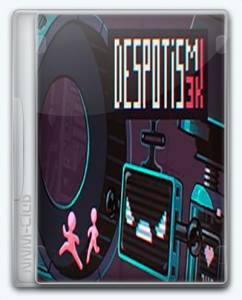Despotism 3k