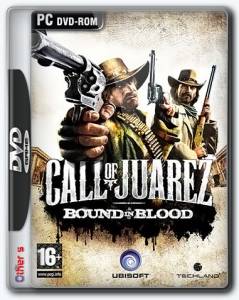 Call of Juarez: Bound in Blood