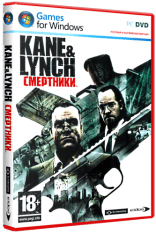 Kane & Lynch: Dead Men Kane & Lynch: Dead Men