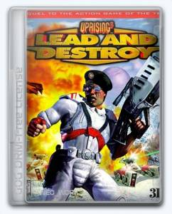 Uprising 2: Lead and Destroy