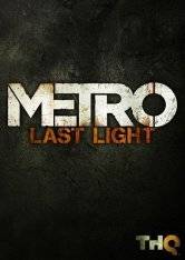 Metro Last Light Metro Last Light