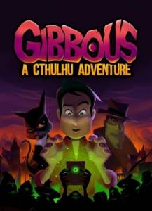 Gibbous - A Cthulhu Adventure