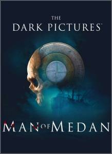 The Dark Pictures Anthology: Man of Medan