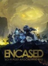 Encased: A Sci-Fi Post-Apocalyptic RPG