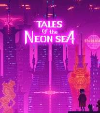 Tales of the Neon Sea Tales of the Neon Sea