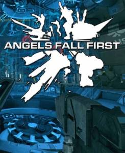 Angels Fall First